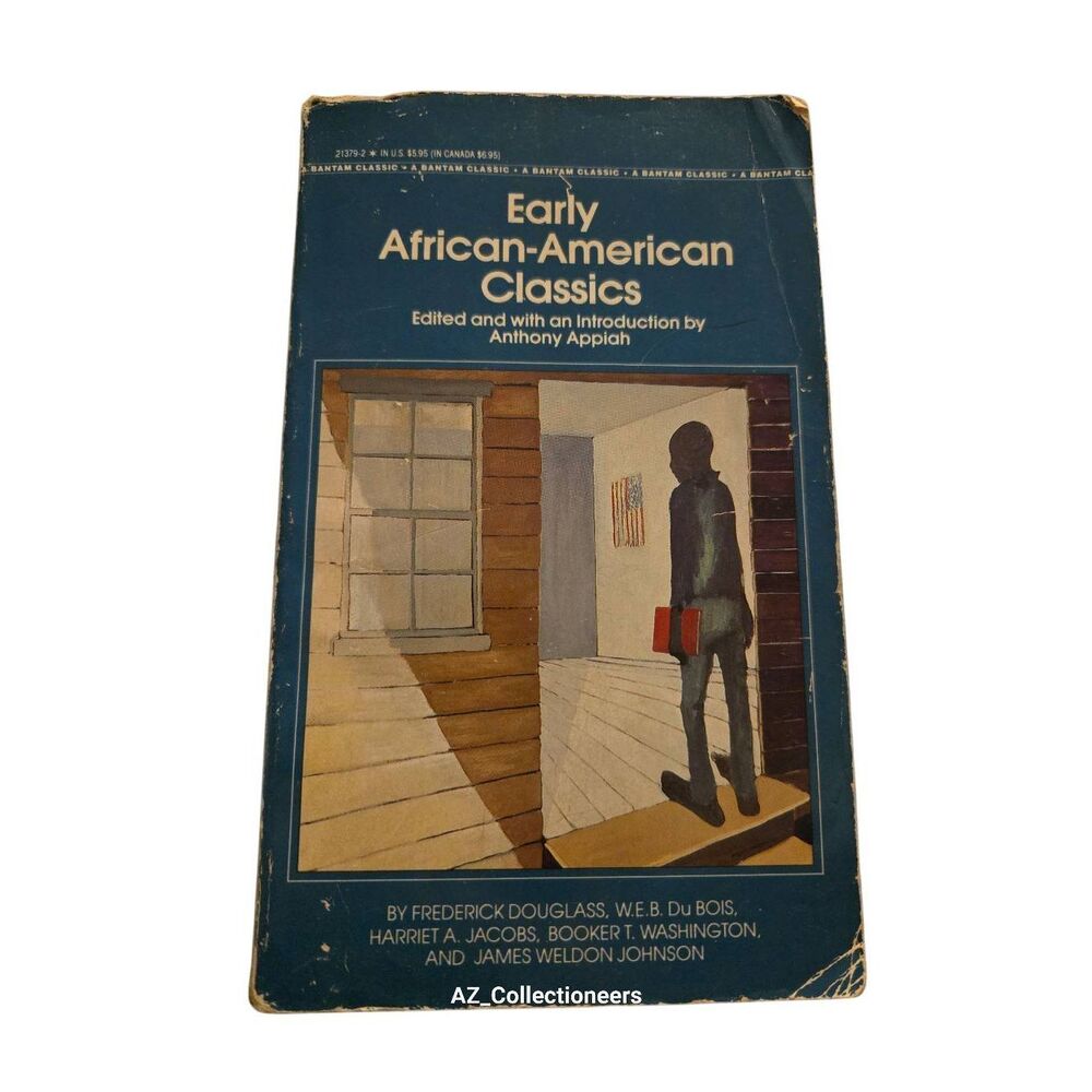 Early african-american classics edited by Anthony Appiah - bantam books - isbn 0